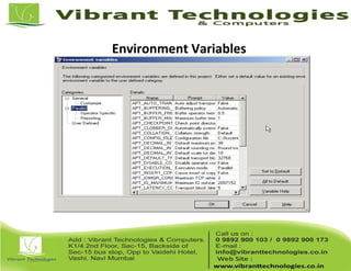 Environment Variables
 