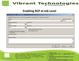 Enabling RCP at Job Level
 