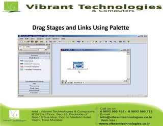 Drag Stages and Links Using Palette
 