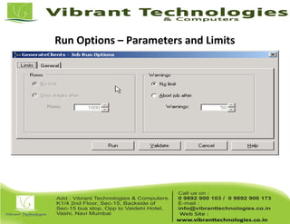 Run Options – Parameters and Limits
 