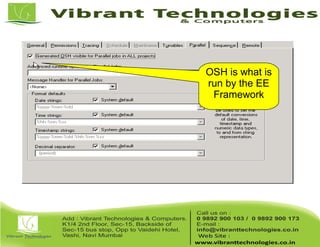 OSH is what is
run by the EE
Framework
 