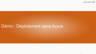 Démo : Déploiement dans Azure
 