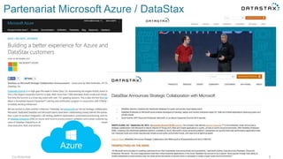 Partenariat Microsoft Azure / DataStax
Confidential 8
 
