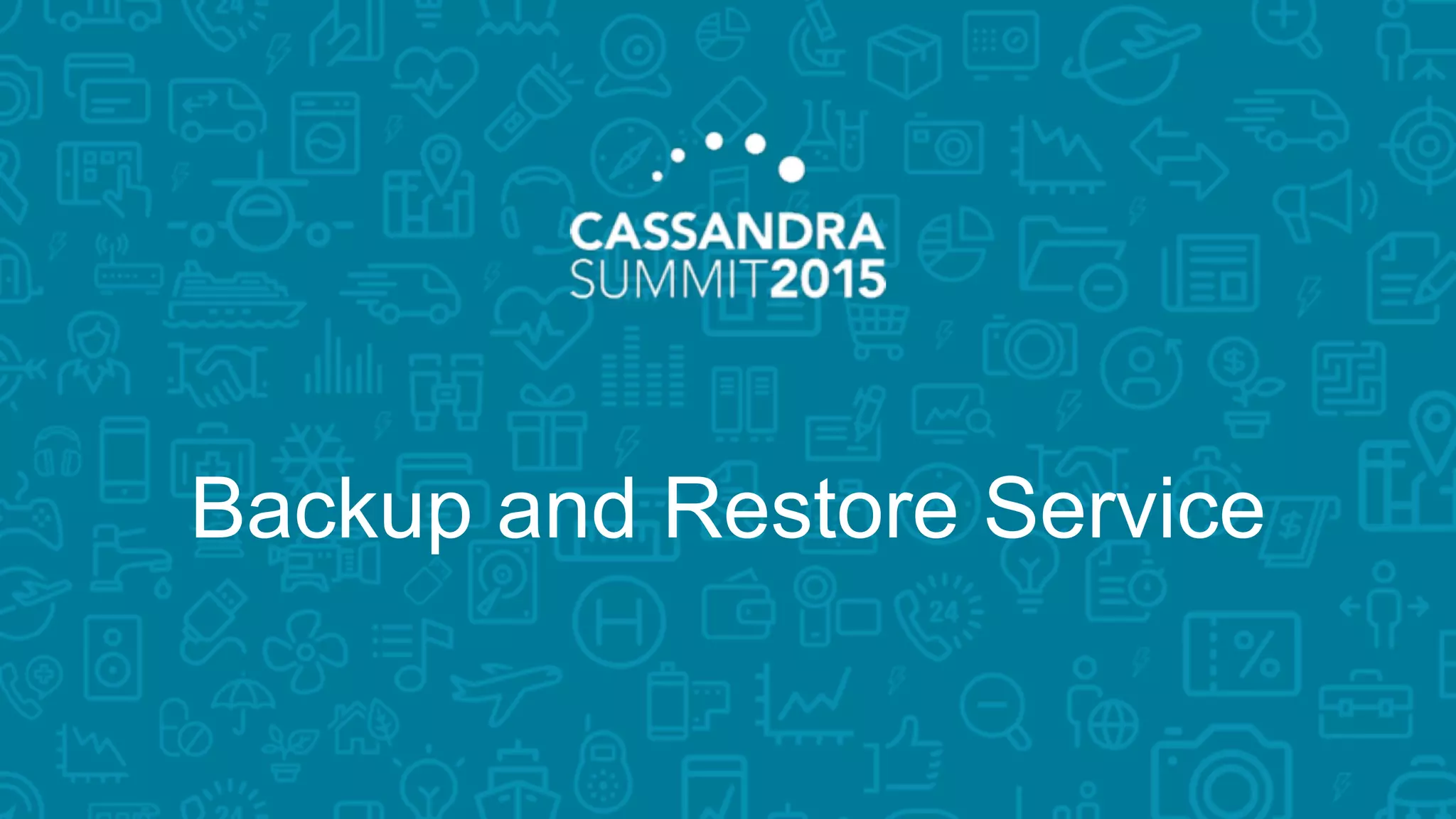 Backup and Restore Service
 