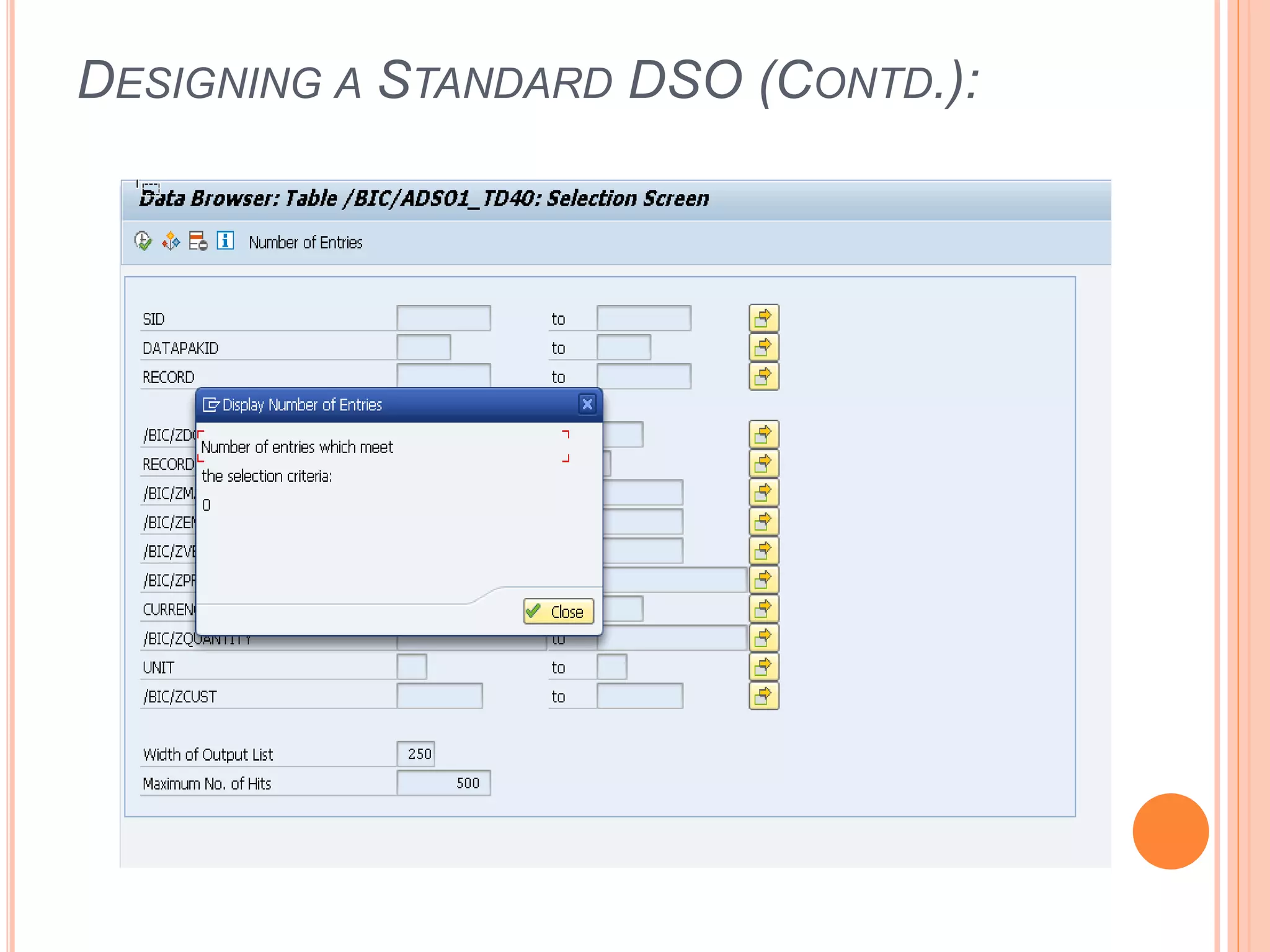 DESIGNING A STANDARD DSO (CONTD.):
 