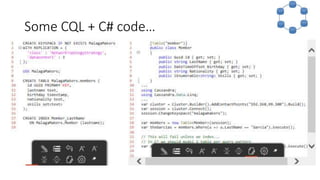 Some CQL + C# code…
 