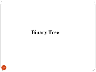 Binary Tree
24
 