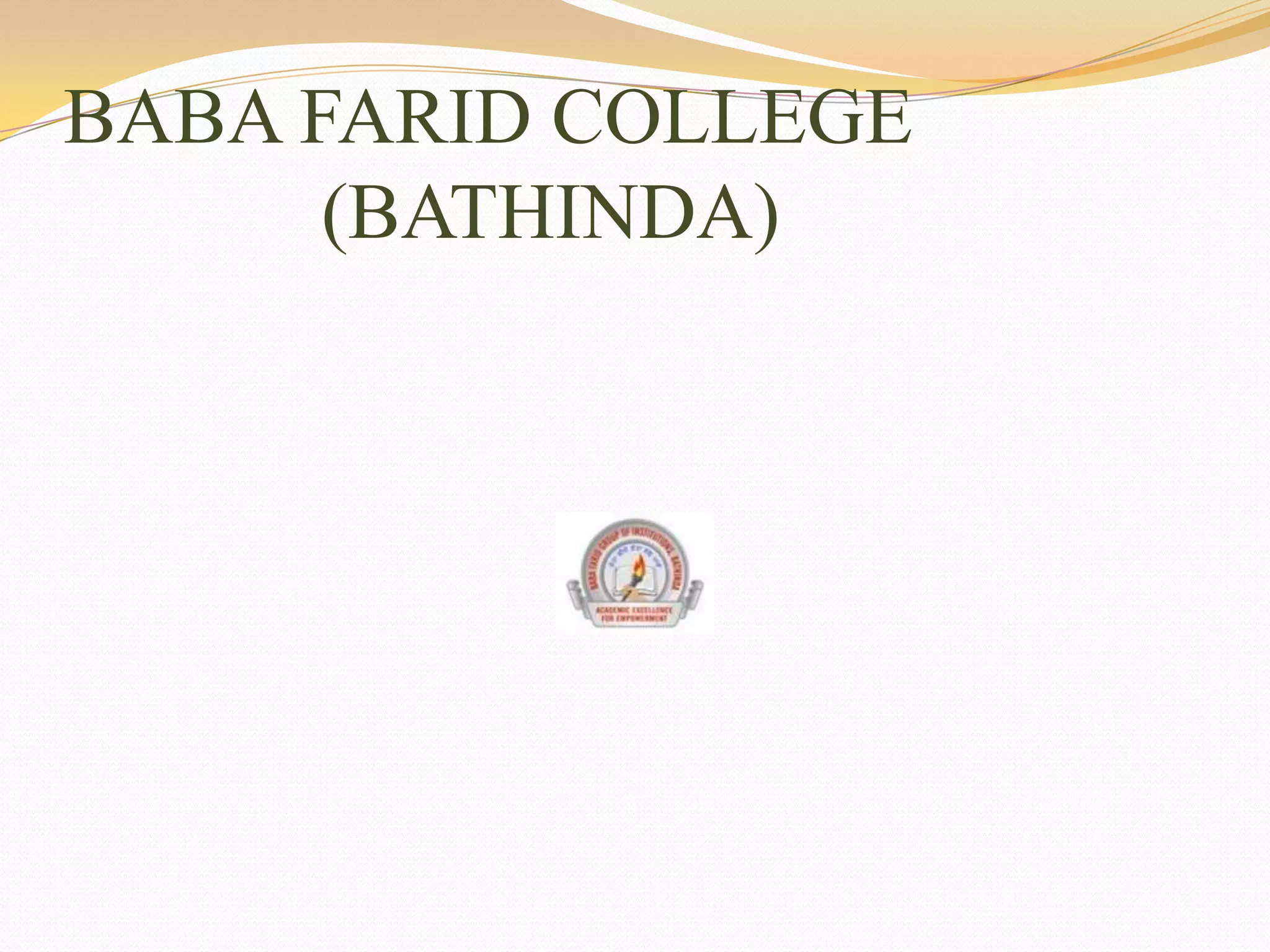 BABA FARID COLLEGE             (BATHINDA)