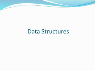 Data Structures
 