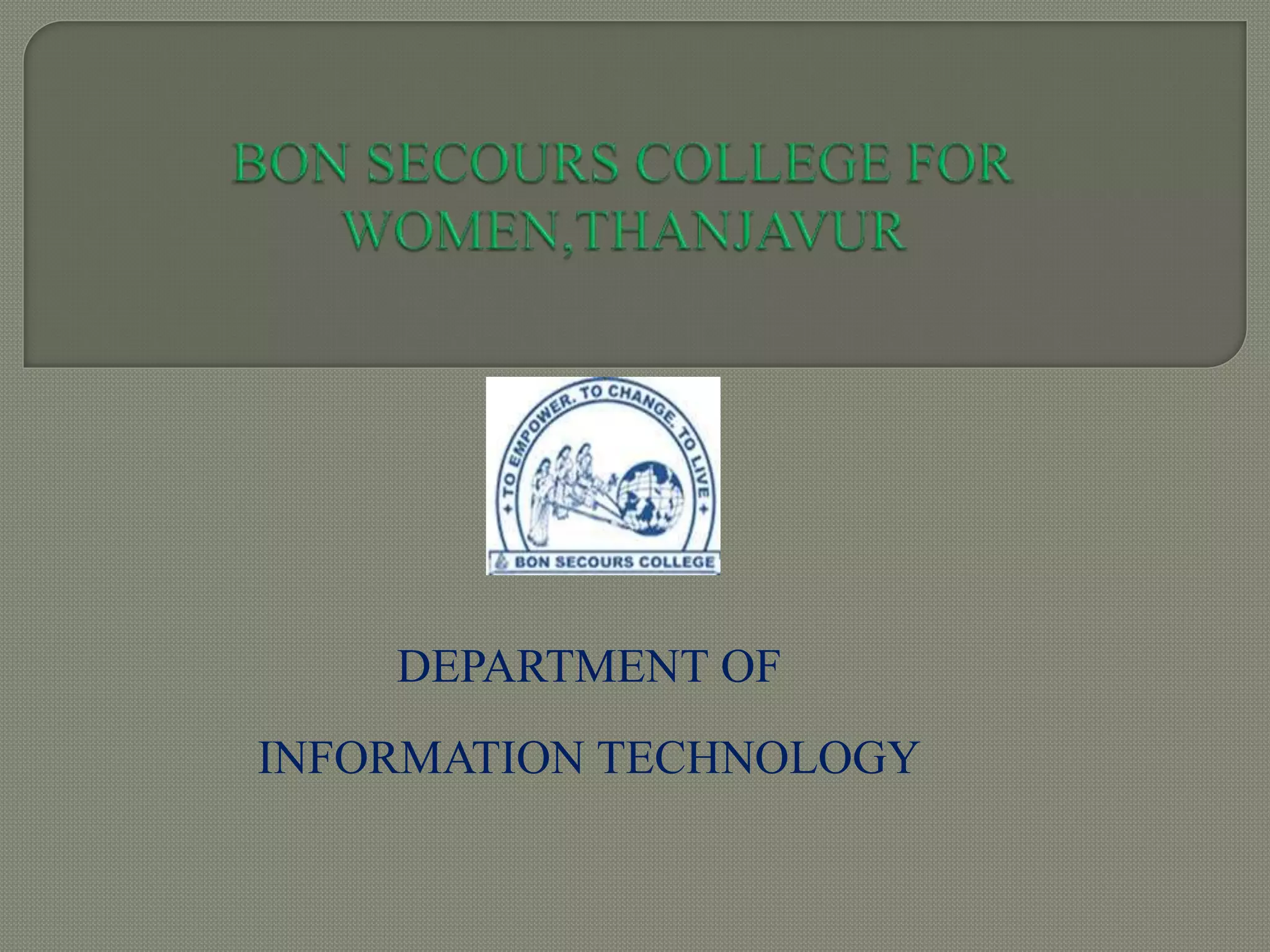DEPARTMENT OF
INFORMATION TECHNOLOGY
 