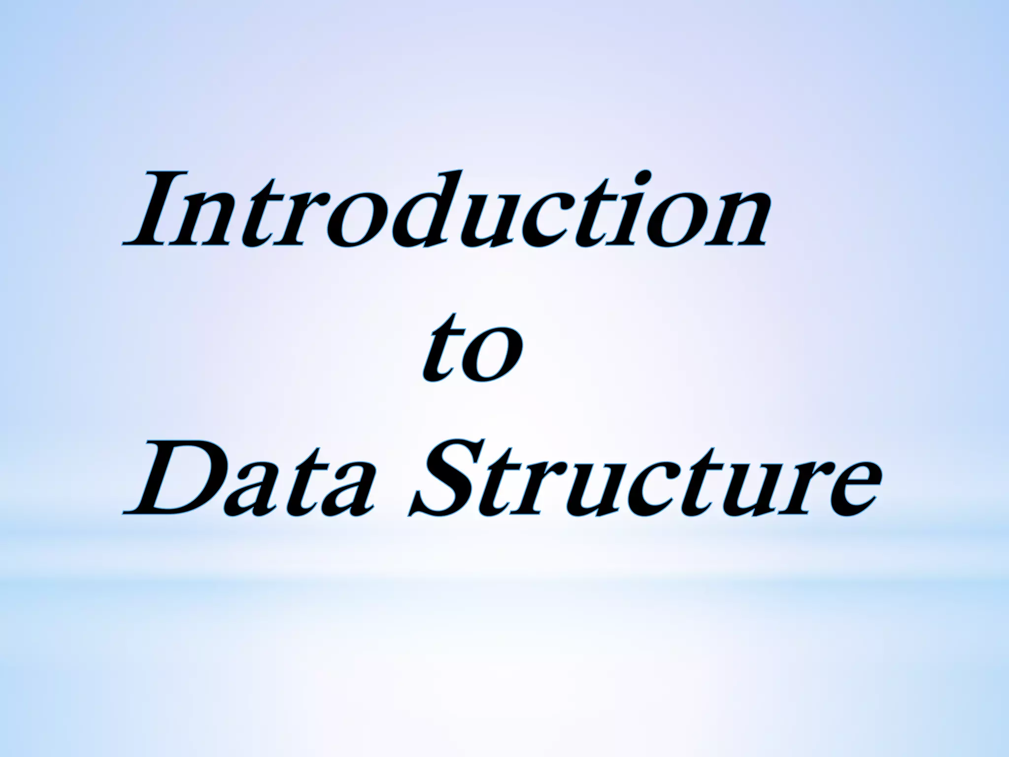 Data structure (basics) | PPTX
