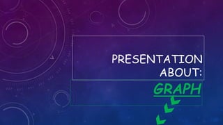 Graph Basic In Data structure | PPTX