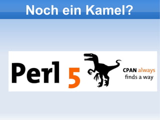 Noch ein Kamel? 