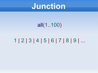 Junction all ( 1 .. 100 ) 1  |  2  |  3  |  4  |  5  |  6  |  7  |  8  |  9  | ... 