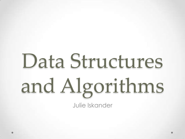 Data structures and algorithms | PPTX