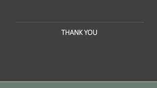 THANK YOU
 