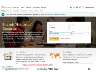 18
Escola das Artes 2022
htps://www.familysearch.org/
 