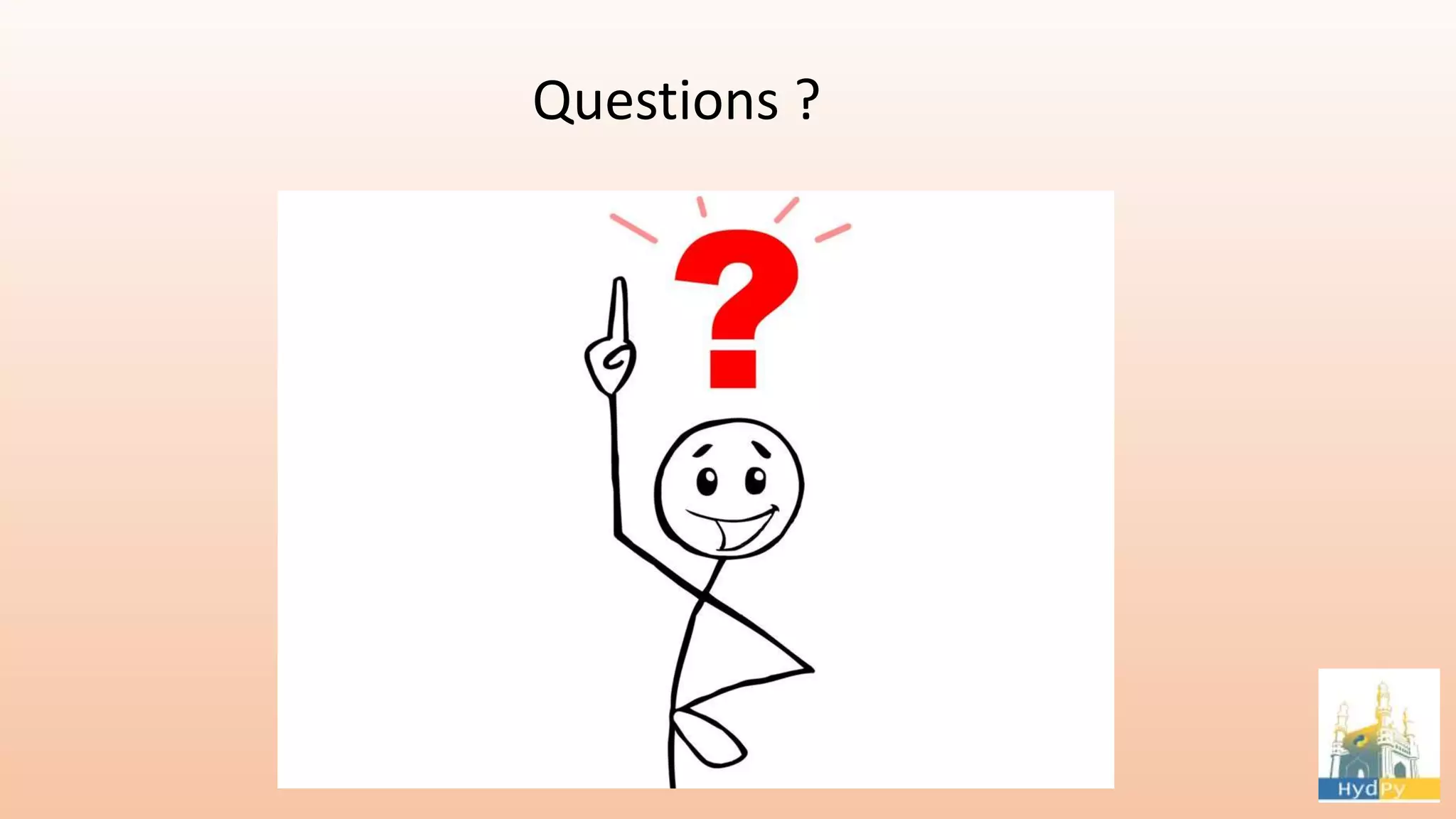 Questions ? 
