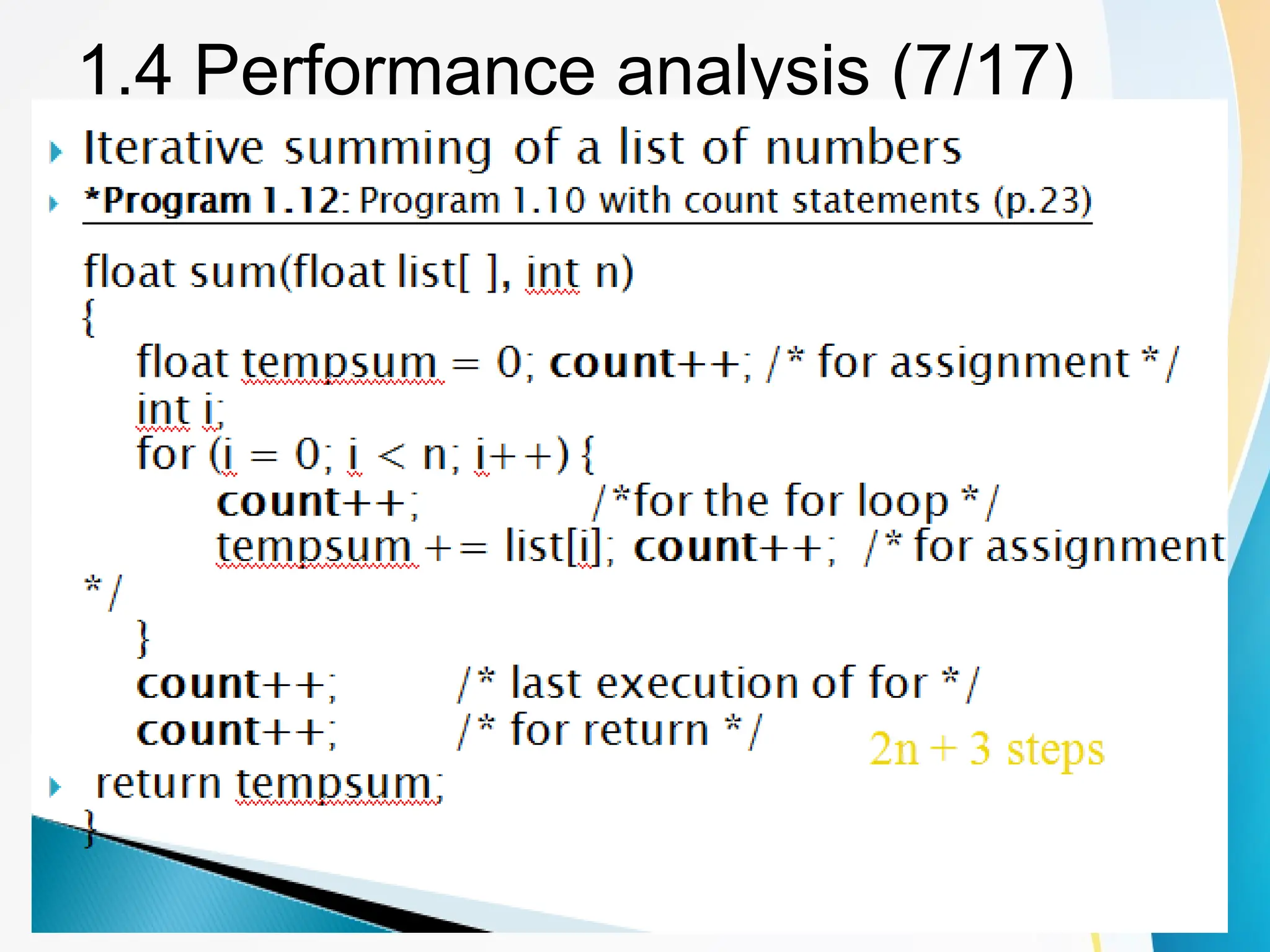 1.4 Performance analysis (7/17)
2n + 3 steps
 