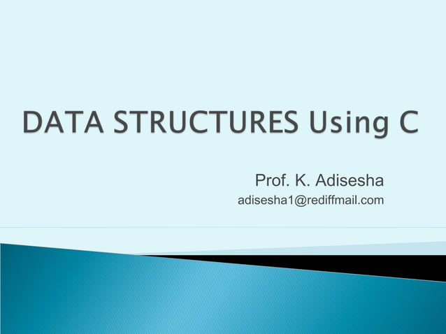 Data structures using c | PPT | Programming Languages | Computing