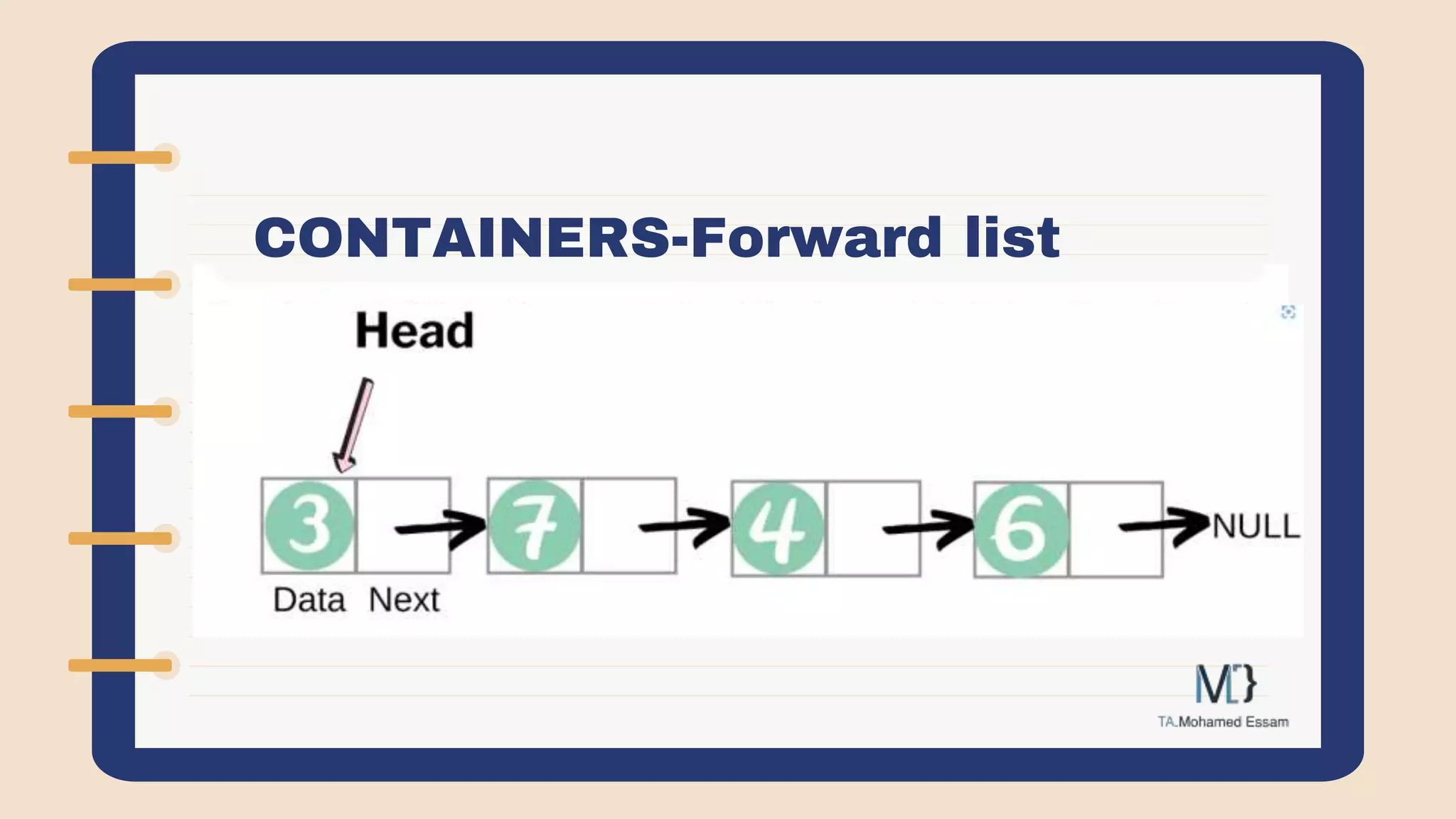 CONTAINERS-Forward list
Forward list in STL implements singly linked list.
Introduced from C++11, forward list are more
useful than other containers in insertion, removal,
and moving operations (like sort) and allow time
constant insertion and removal of elements.
 