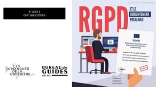 ATELIER 3
CAPTEUR CITOYEN
 