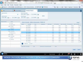 MENOS CÁLCULOS, MAIS PRECISÃO E DETALHAMENTO-COMISSÃO
                                                        34
 