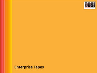 Enterprise Tapes
 