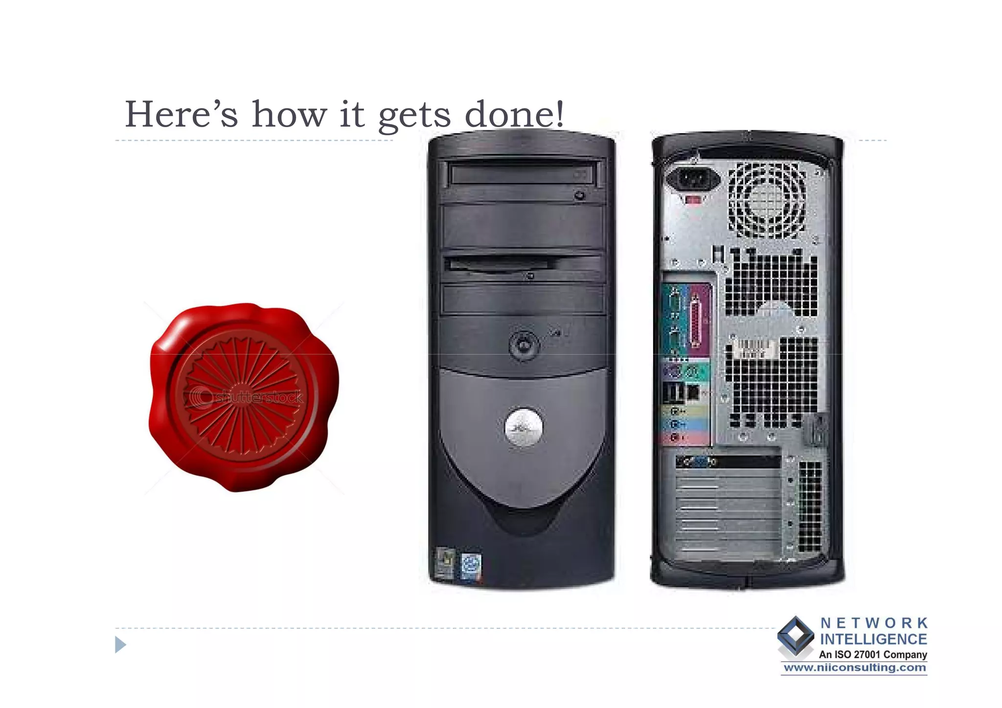 Here’s how it gets done!
 