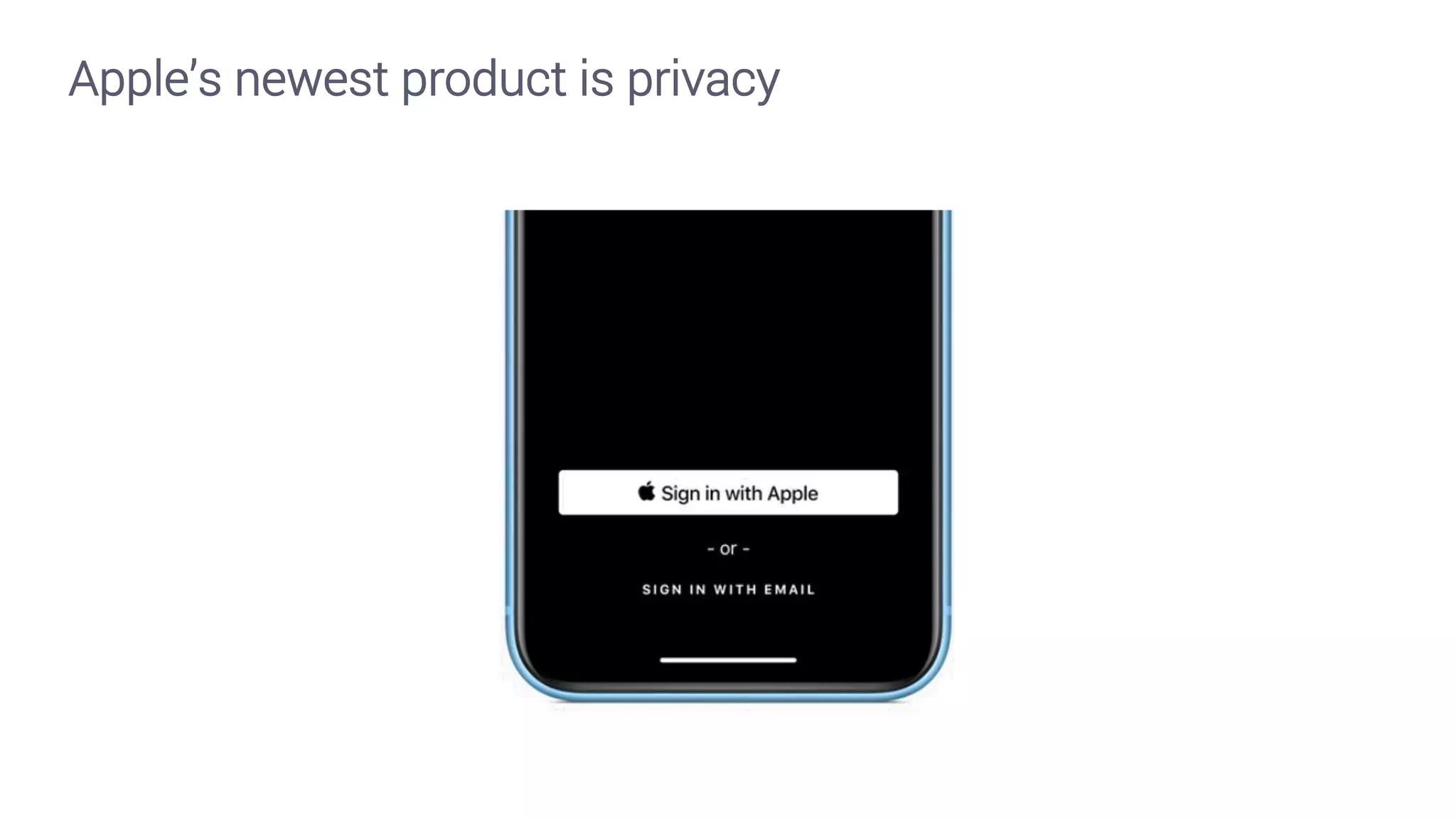 Apple’s newest product is privacy
 