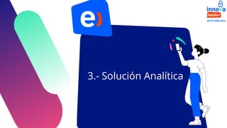 3.- Solución Analítica
 