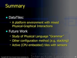 DataTiles: a modular platform for mixed physical and graphical ...