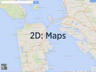 2D: Maps
 