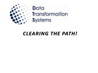 Make your Business Lean and more profitable            Data Transformation Systemswill offer creative, innovative, and effective solutions to your business problems.    Too many consulting firms try to develop standard models to solve key business problems. I realize that business problems have a variety of solutions; what may be right for one business would not necessarily meet the needs of another business. 
