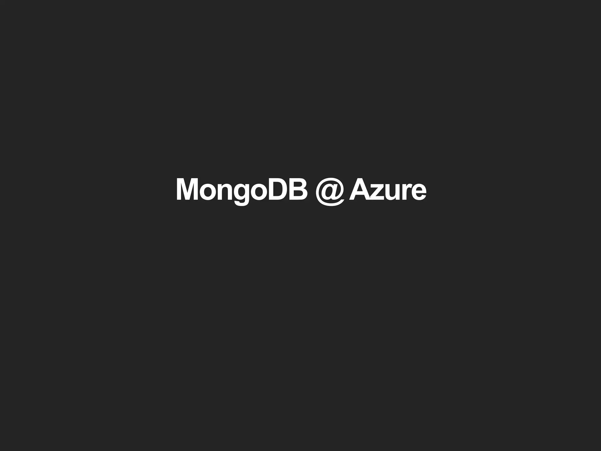 MongoDB@ Azure 
 