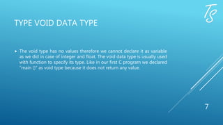 Data types in C | PPTX | Programming Languages | Computing