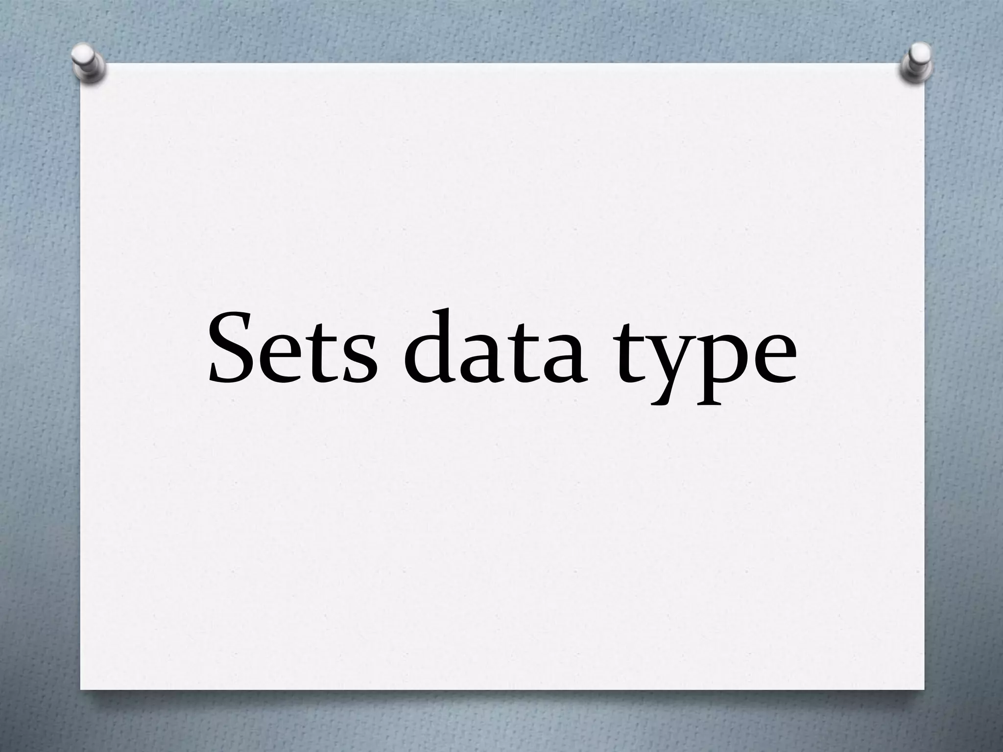 Sets data type
 