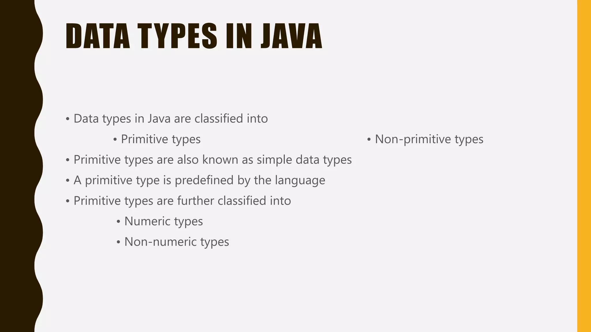 Data types IN JAVA | PPTX | Programming Languages | Computing