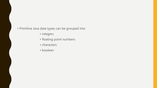 Data types IN JAVA | PPTX | Programming Languages | Computing