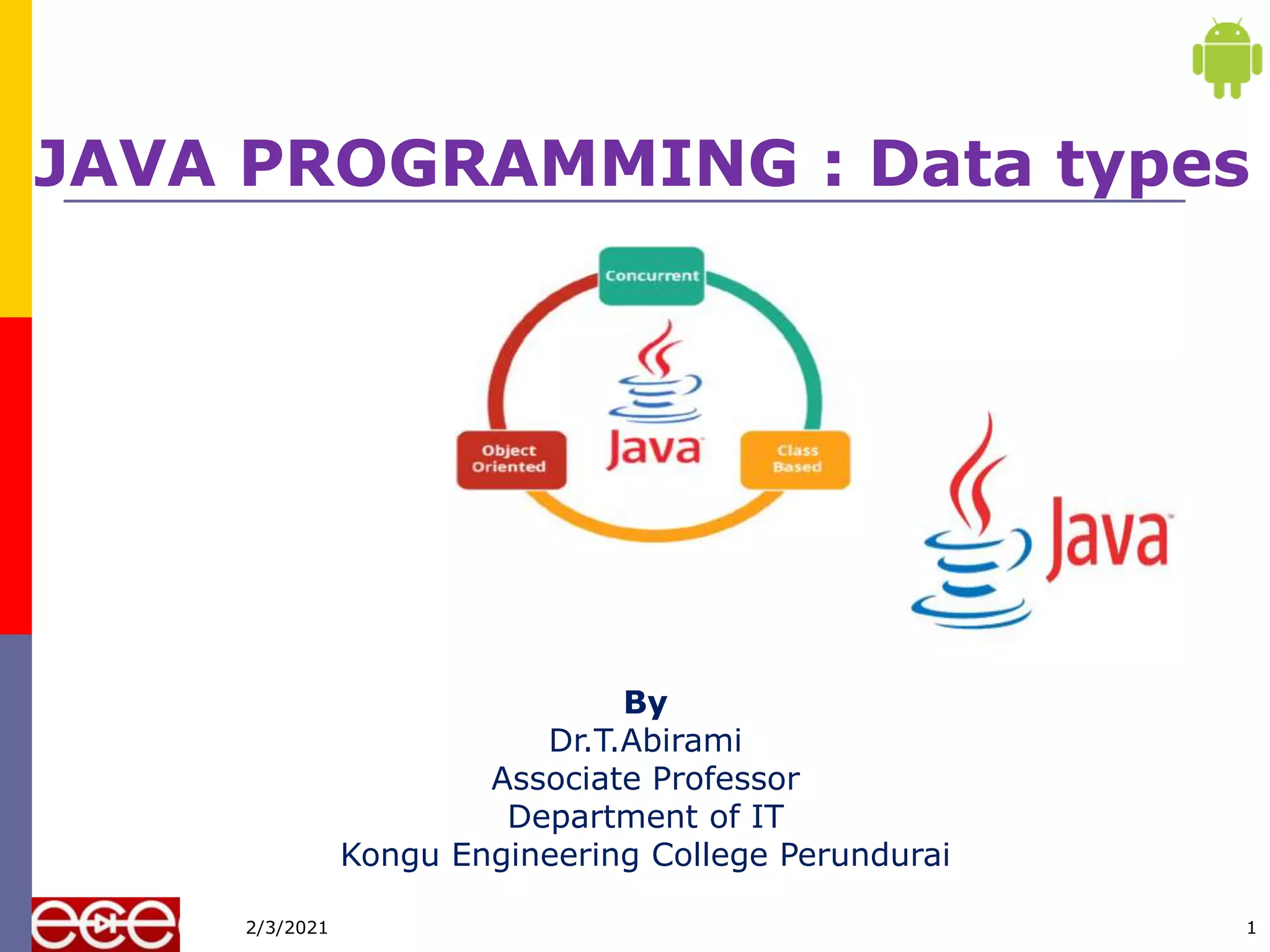 JAVA PROGRAMMING : Data types | PPT