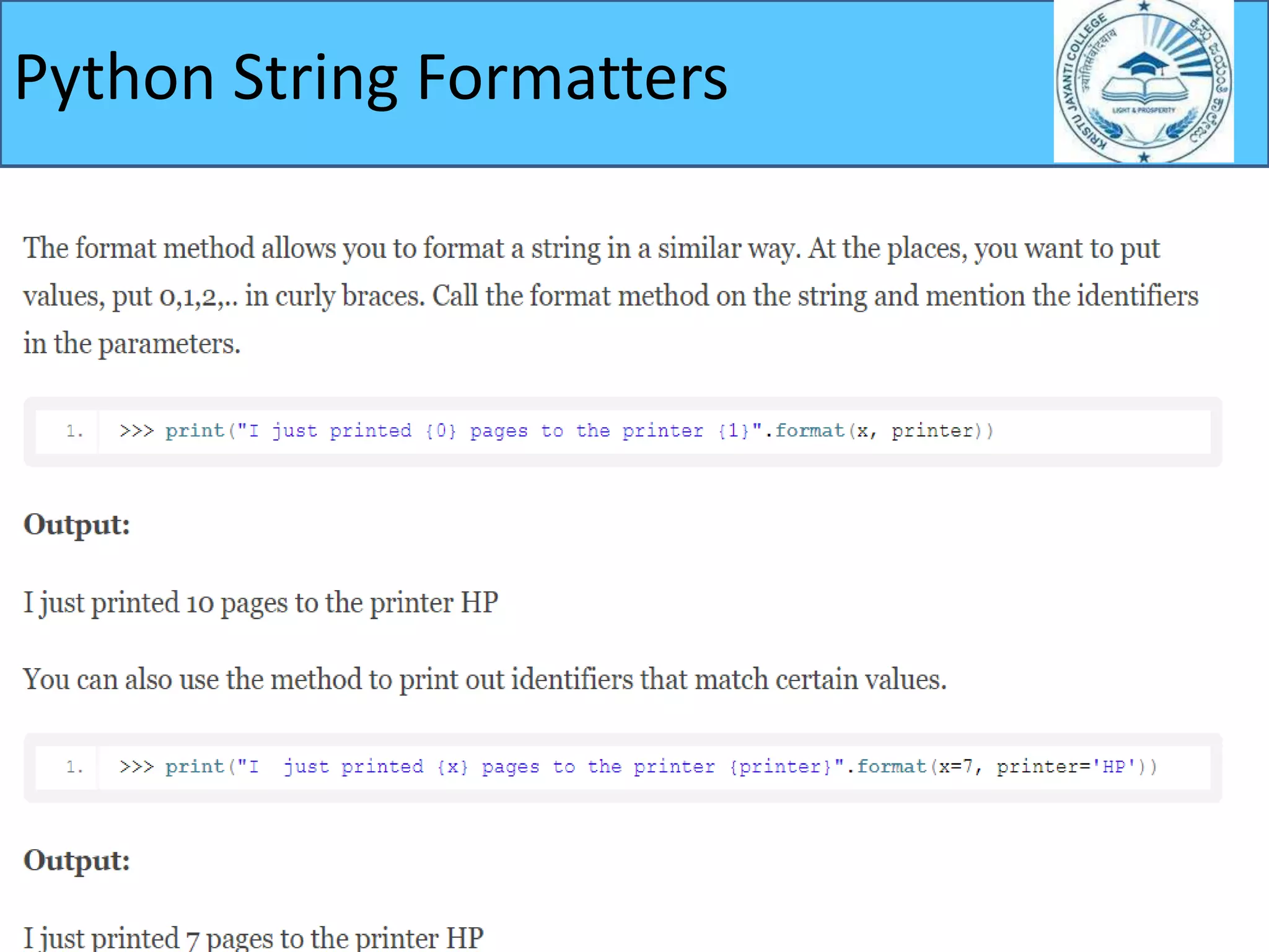 Python String Formatters
 