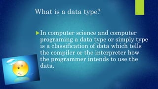 Data types and operators | PPTX | Programming Languages | Computing