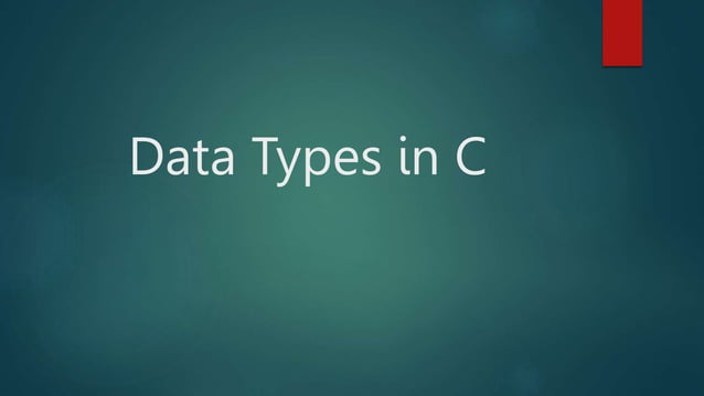 Data Types and variable of C Programming Language | PPT