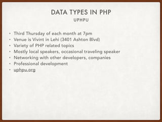 ABOUT MARK NIEBERGALL
DATA TYPES IN PHP
 