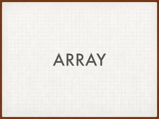 IDENTIFY AND DEFINE
DATA TYPES IN PHP
Boolean
• Good to work with
• Simplify checks
 