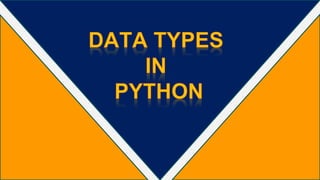 Data types in python | PPT