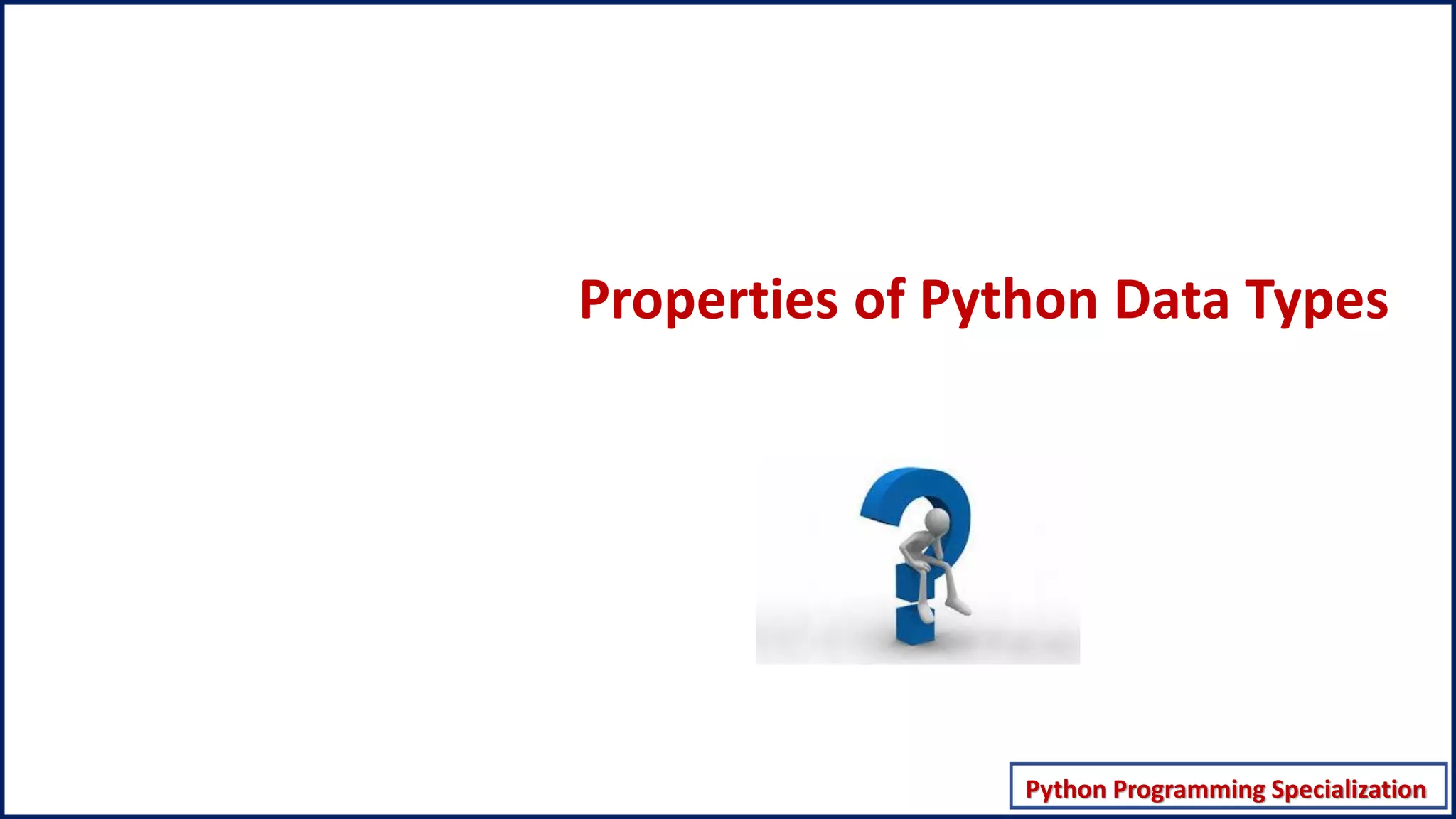Python Data types properties | PPT
