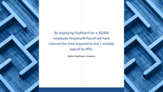 Meet PayMatch® and PayMatch® Pro: Automating Payroll Testing and ...
