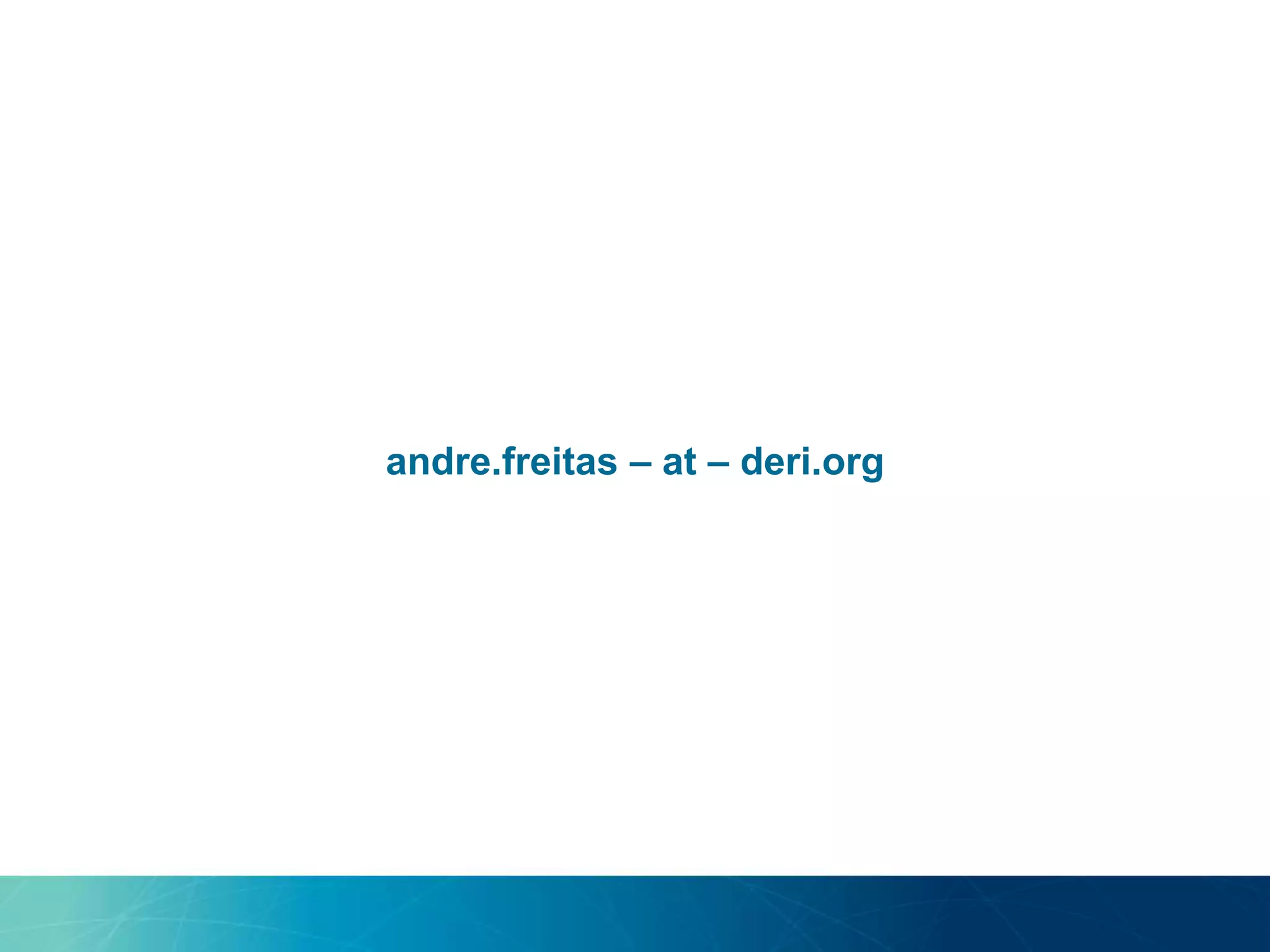 andre.freitas – at – deri.org
 