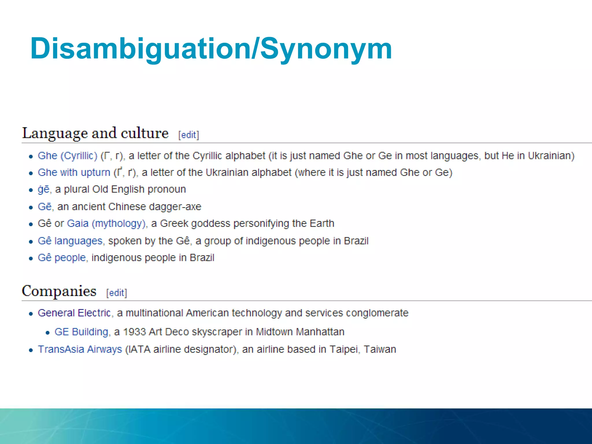 Disambiguation/Synonym
 